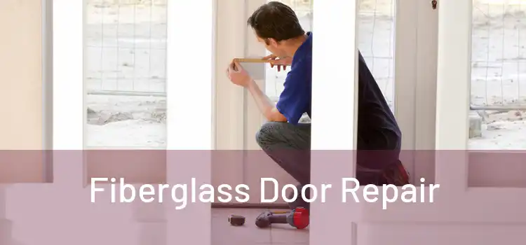  Fiberglass Door Repair 