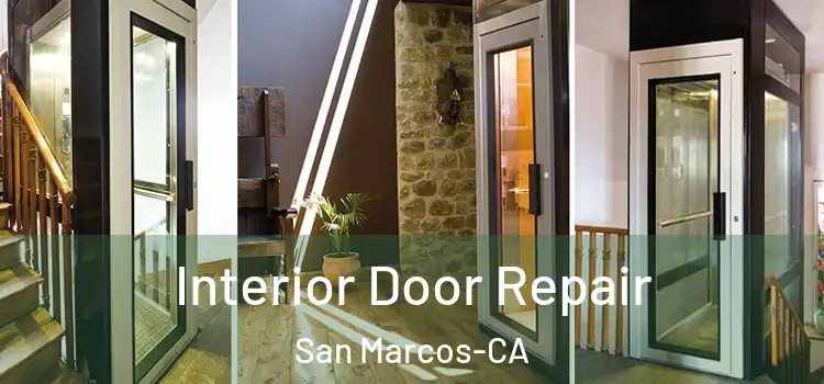  Interior Door Repair San Marcos-CA